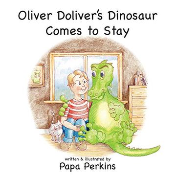 portada Oliver Doliver's Dinosaur Comes to Stay (en Inglés)