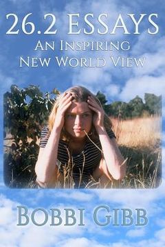 portada 26.2 Essays: An Inspiring New World View (en Inglés)