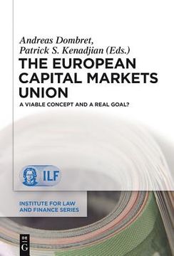 portada The European Capital Markets Union: A Viable Concept and a Real Goal? (en Inglés)