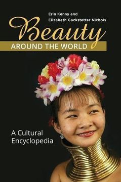portada Beauty around the World: A Cultural Encyclopedia