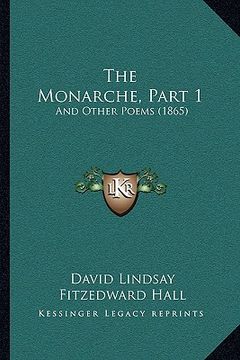 portada the monarche, part 1: and other poems (1865)