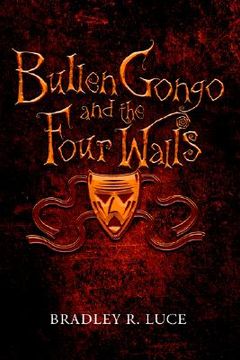 portada bullen gongo and the four walls (en Inglés)