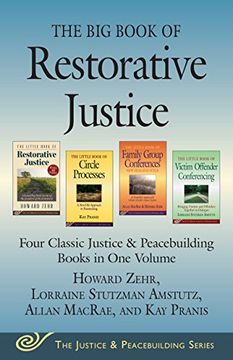 portada The big Book of Restorative Justice: Four Classic Justice & Peacebuilding Books in one Volume (Justice and Peacebuilding) (in English)