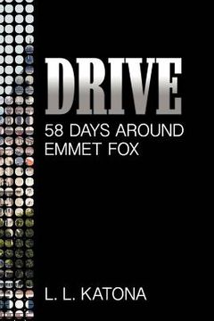 portada drive 58 days around emmet fox (in English)