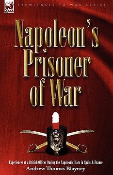 portada napoleon's prisoner of war: experiences of a british officer during the napoleonic wars in spain and france (en Inglés)