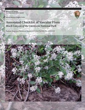 portada Annotated Checklist of Vascular Flora: Black Canyon of the Gunnison National Park (en Inglés)
