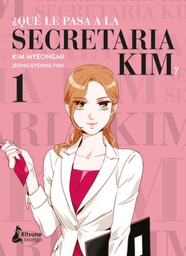 Qué Le Pasa a la Secretaria Kim? 1