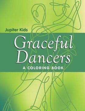 portada Graceful Dancers (A Coloring Book) (en Inglés)