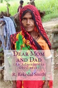 portada Dear Mom and Dad: An Adventure in Obedience (en Inglés)