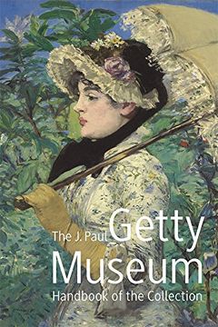 portada The j. Paul Getty Museum Handbook of the Collection: Eighth Edition (en Inglés)