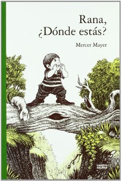portada Rana Donde Estas (Infantil (Cuatro Azules)) (in Spanish)