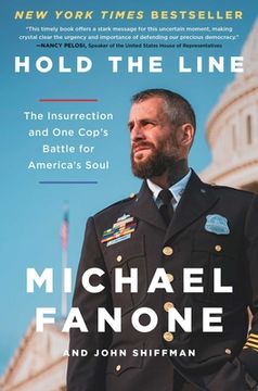 portada Hold the Line: The Insurrection and one Cop'S Battle for America'S Soul (en Inglés)