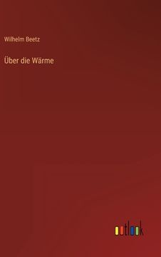 portada Über die Wärme (in German)