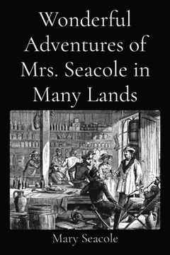 portada Wonderful Adventures of Mrs. Seacole in Many Lands (en Inglés)