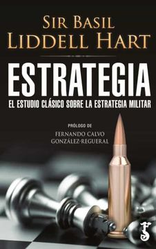 portada Estrategia; El Estudio Clásico Sobre la Estrategia Militar