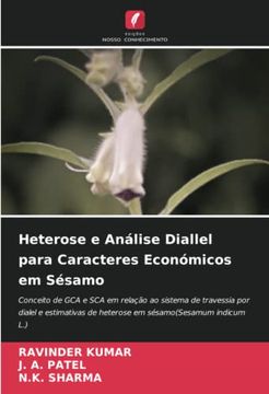 portada Heterose e Análise Diallel Para Caracteres Económicos em Sésamo: Conceito de gca e sca em Relação ao Sistema de Travessia por Dialel e Estimativas de Heterose em Sésamo(Sesamum Indicum l. )