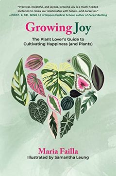 portada Growing Joy: The Plant Lover'S Guide to Cultivating Happiness (And Plants) (en Inglés)