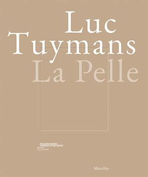 Luc Tuymans: La Pelle (en Inglés)