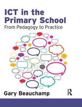 portada ICT in the Primary School: From Pedagogy to Practice (en Inglés)