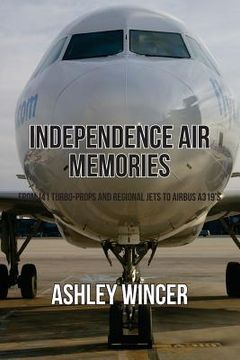 portada Independence Air Memories (en Inglés)