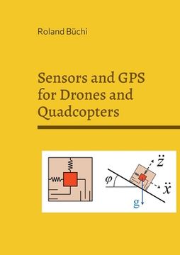 portada Sensors and GPS for Drones and Quadcopters (en Inglés)