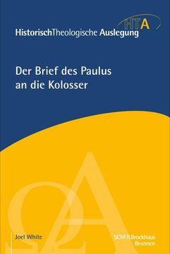 portada Historischtheologische Auslegung (Hta), Neues Testament der Brief des Paulus an die Kolosser (en Alemán)