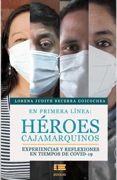 portada En Primera Linea: Heroes Cajamarquinos. (in Spanish)