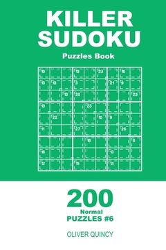 portada Killer Sudoku - 200 Normal Puzzles 9x9 (Volume 6) (en Inglés)