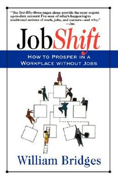 portada jobshift: how to prosper in a workplace without jobs (en Inglés)