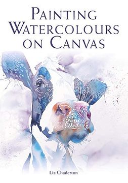 portada Painting Watercolours on Canvas (en Inglés)