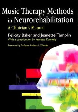portada music therapy methods in neurorehabilitation: a clinician's manual
