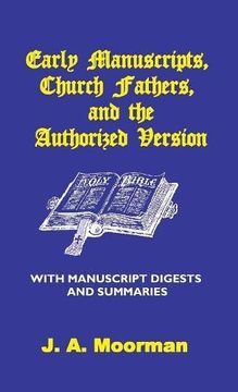portada Early Manuscripts, Church Fathers and the Authorized Version with Manuscript Digests and Summaries