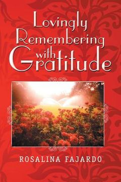 portada Lovingly Remembering with Gratitude (en Inglés)