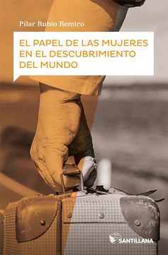 portada El Papel de las Mujeres en el Descubrimiento del Mundo (in Spanish)