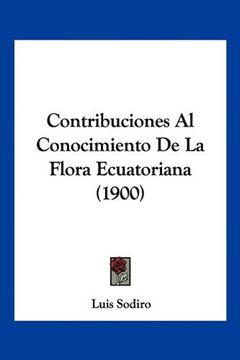 portada Contribuciones al Conocimiento de la Flora Ecuatoriana (1900) (in Spanish)