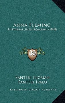 portada anna fleming: historiallinen romaani (1898) (in English)