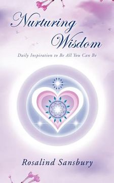 portada nurturing wisdom: daily inspiration to be all you can be