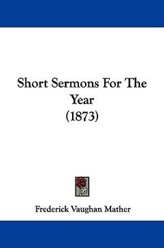 portada short sermons for the year (1873) (en Inglés)