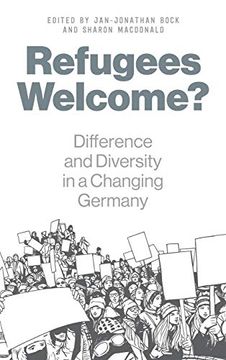 portada Refugees Welcome? Difference and Diversity in a Changing Germany (in English)