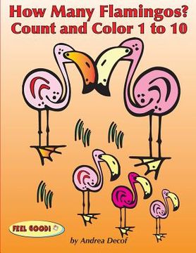 portada How Many Flamingos?: Count and Color 1 to 10 (in English)