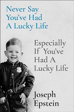 portada Never say You've had a Lucky Life: Especially if You've had a Lucky Life (en Inglés)