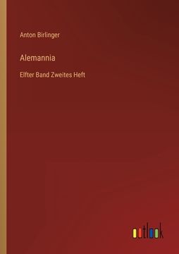 portada Alemannia: Elfter Band Zweites Heft (in German)