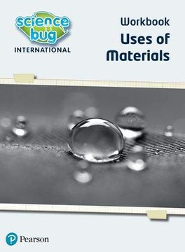portada Science Bug: Uses of Materials Workbook (en Inglés)