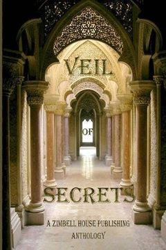 portada Veil of Secrets: A Zimbell House Anthology
