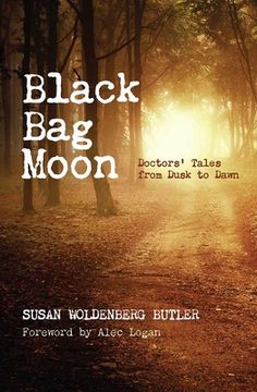 portada Black Bag Moon: Doctors' Tales from Dusk to Dawn (en Inglés)