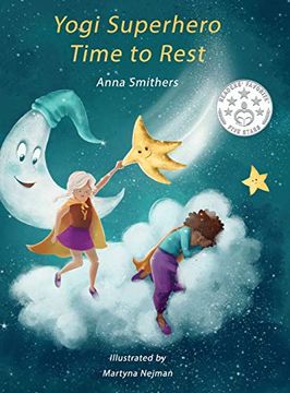 portada Yogi Superhero Time to Rest: A Children'S Book About Rest, Mindfulness and Relaxation. (1) (Yogi Superhero Series) (in English)