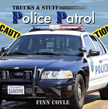 portada Police Patrol (Trucks & Stuff) (en Inglés)