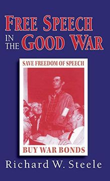 portada Free Speech in the Good war (in English)