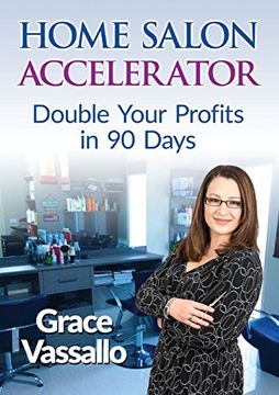 portada Home Salon Accelerator: Double Your Profits in 90 Days