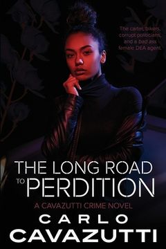 portada The Long Road to Perdition: A Cavazutti Crime Novel (in English)